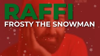 Raffi  Frosty The Snowman Official Audio [upl. by Gawlas]