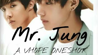 21 VHOPE ONESHOT 12 《Mr Jung》 [upl. by Georgeanne616]