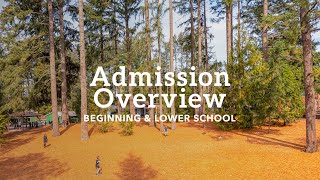 The Beginning and Lower School Admission Process [upl. by Sorac]