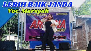 LEBIH BAIK JANDA  VOC MARSYAH  KEYBOARD MR KULLE  BY ARJUNA MANAGENMENT [upl. by Aliac529]