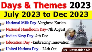 Days And Themes 2023  July 2023 to December 2023  Important Days 2023 Trick currentaffairs2024 [upl. by Annyrb]