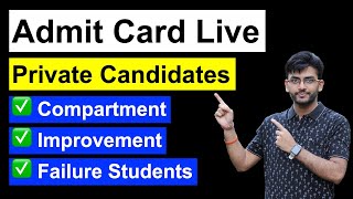 🔴 Admit Card Live  Private Candidate  Compartment  Improvement  Failure [upl. by Nesila547]