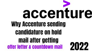 Why Accenture sending candidature on hold after getting offer letter amp countdown to Accenture 2022 [upl. by Yojenitsirk70]