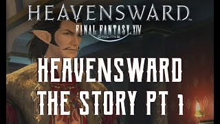 The ULTIMATE Recap of Final Fantasy XIV Heavensward 30 RECAPitation ffxiv ff14 [upl. by Netsriik]