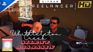 HITMAN Freelancer  Whittleton Creek  2 Target Silent Assassin Suit Only  PS5  HD [upl. by Hoisch]