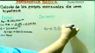 Cálculo de los pagos de una hipoteca  Video 4  Calculation of mortgage payments  GCMatematica [upl. by Eniamreg]