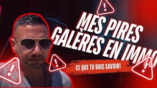 LES PIRES GALÈRES QUE J’AI EU EN IMMOBILIER 🇫🇷 🇲🇦 [upl. by Qidas]