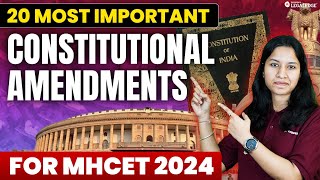 Important Constitutional Amendments for Law Entrance Exams  MHCET Law CLAT AILET etc [upl. by Gypsy883]