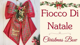 Fuori porta natalizio  Fiocco di Natale fai da te 🎀🎄Christmas bow DIY [upl. by Alauqahs]