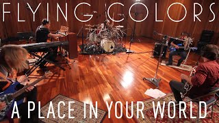 Flying Colors  A Place in Your World  Official Music Video [upl. by Yra]