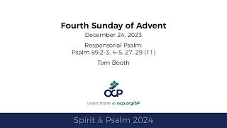 Spirit amp Psalm  4th Sunday of Advent 2024  Year B  Psalm 89  Booth [upl. by Osrick438]