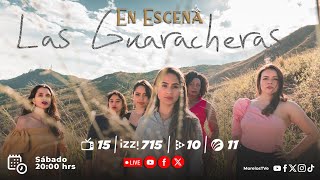 🔴ENVIVO  EnEscena Las Guaracheras  Segunda parte [upl. by Bibby]