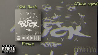 Pouya  Get Buck Lyrics [upl. by Standing]