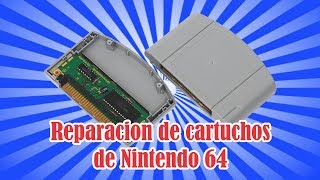 Restaurar cartuchos de Nintendo 64 [upl. by Divod]