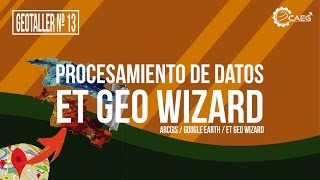 Geotaller 13 Procesamiento de Datos con ET GeoWizard [upl. by Ydoj]