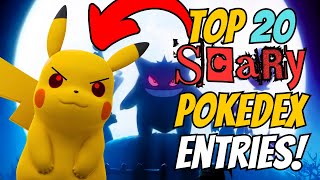 Top 20 SCARY Pokedex Entries  Creepiest Pokemon Entries [upl. by Duky546]