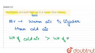 Ventilators are built high up in a room Give reason  7  MODEL TEST PAPER 2  PHYSICS  ICSE [upl. by Eimmac399]