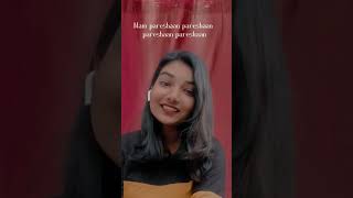 Pareshaan Cover By Monashree Dey pareshaan [upl. by Herod]