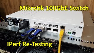 Revisiting IPerf Testing on the Mikrotik CRS5044XQIN 100GbE Network Switch [upl. by Faux]