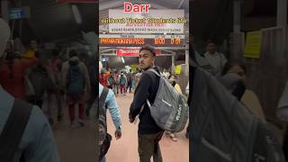 Bina ticket ke Darr ka mahual railway station trendingshorts patnajunction studentslife sabir [upl. by Lytsyrk]