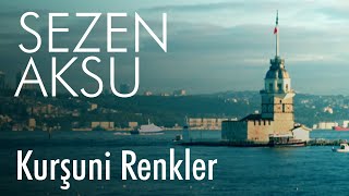 Sezen Aksu  Kurşuni Renkler Lyrics  Şarkı Sözleri [upl. by Nahc932]