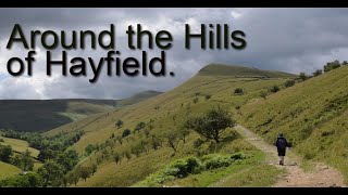 Around the hills of HayfieldA walk in the Peak District [upl. by Omidyar]