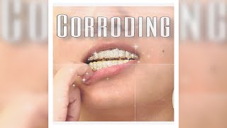 Corroding Official Audio [upl. by Nicolella]