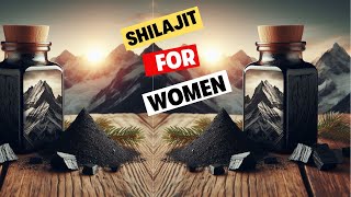 BEST WAY TO HAVE SHILAJIT FOR WOMEN  BENEFITS OF SHILAJIT FOR WOMEN  HEALTH BENEFITS OF SHILAJIT [upl. by Harbert]