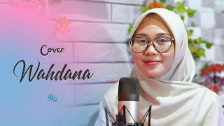 Wahdana Cover  Alisah Nur Azizah [upl. by Neerod386]