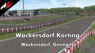 Wackersdorf Karting【Assetto Corsa Track Mod】 [upl. by Aseret529]