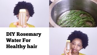 DIY ROSEMARY WATER SPRAY FOR FASTER HAIR GROWTH AND HEALTHY HAIR [upl. by Heywood940]