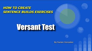 Create Sentence Builds Versant Test [upl. by Efram]