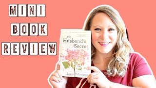 THE HUSBANDS SECRET BY LIANE MORIARTY MINI SPOILER FREE BOOK REVIEW [upl. by Mello]