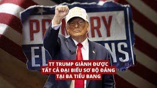 1575 02MAR24  LIVE TT TRUMP GIÀNH ĐƯỢC TẤT CẢ ĐẠI BIỂU SƠ BỘ ĐẢNG TẠI BA TIỂU BANG [upl. by Trust]