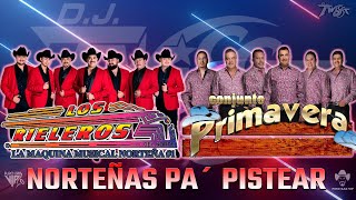 Conjunto Primavera Vs Los Rieleros Del Norte  Norteñas Pa Pistear  Dj Twisst [upl. by Ayikahs]