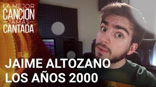 JAIME ALTOZANO analiza la música de los 2000  La mejor canción jamás cantada [upl. by Niliak]