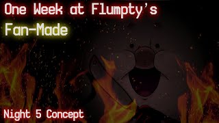 One week at Flumptys Night 5 concept Early Office Teaser [upl. by Milka412]