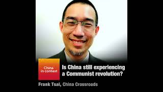 Is China still experiencing a Communist revolution [upl. by Sirois]