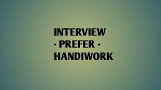 INTERVIEW  PREFER  HANDIWORK TRENDING goviral 🔥 [upl. by Nakre]