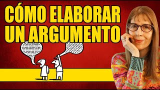 CÓMO ELABORAR UN ARGUMENTO [upl. by Airotna]