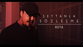 Rota  Şeytanla Sözleşme Official Video [upl. by Haslett]