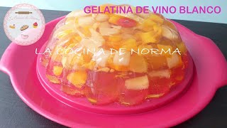 Gelatina de vino blanco con frutas  La Cocina de Norma [upl. by Andie]