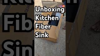 Unboxing Kitchen Fiber Sink🏠kitchen sink fiber home youtubeshorts ytshorts shorts house yt [upl. by Willman]