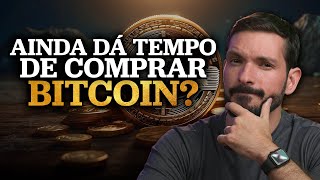 AINDA VALE A PENA COMPRAR BITCOIN BTC [upl. by Pulling]