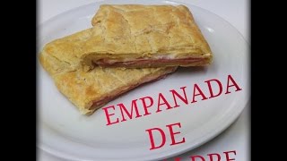 EMPANADAS DE HOJALDRE RELLENAS DE JAMON Y QUESO l FàcilampRàpido [upl. by Nesyrb443]