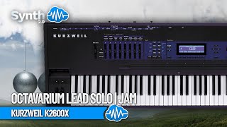 KURZWEIL K2600X  Octavarium Lead Solo  JAM [upl. by Nador]