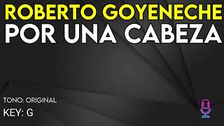 Roberto Goyeneche  Por Una Cabeza  Karaoke Instrumental [upl. by Prouty]