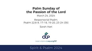 Spirit amp Psalm  Palm Sunday 2024  Year B  Psalm 22  Hart [upl. by Atims]