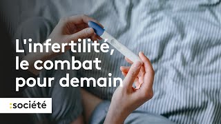 Linfertilité le combat pour demain [upl. by Boar]