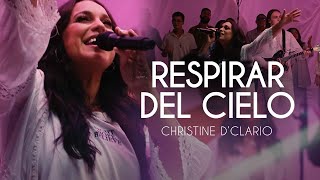 Christine D Clario  Respirar Del Cielo Video Oficial [upl. by Cher]